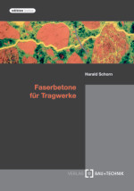 Faserbetone für Tragwerke