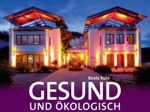 Gesund und ökologisch Bauen