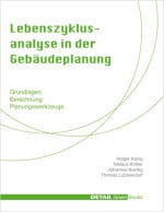 Lebenszyklusanalyse in der Gebäudeplanung