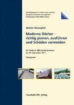 Moderne Dächer - richtig planen, ausführen und Schäden vermeiden