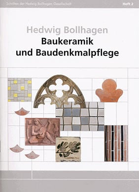 Hedwig Bollhagen. Baukeramik und Baudenkmalpflege