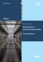 Brandschutz in Justizvollzugsanstalten