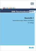 DIN Taschenbuch: Baustoffe – Gesteinskörnungen, Platten und Fliesen