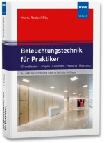 Beleuchtungstechnik für Praktiker