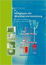 Grundlagen der Abwasserwärmenutzung