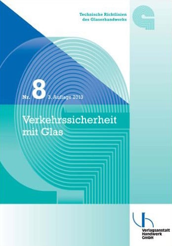 Verkehrssicherheit mit Glas (TR 8)
