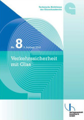 Verkehrssicherheit mit Glas (TR 8)