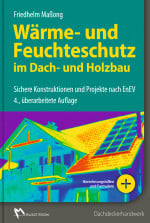 Wärme- und Feuchteschutz im Dach- und Holzbau
