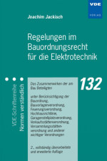 Regelungen im Bauordnungsrecht für die Elektrotechnik