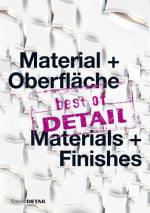 Material + Oberfläche: Best of Detail