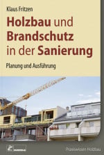 Holzbau und Brandschutz in der Sanierung