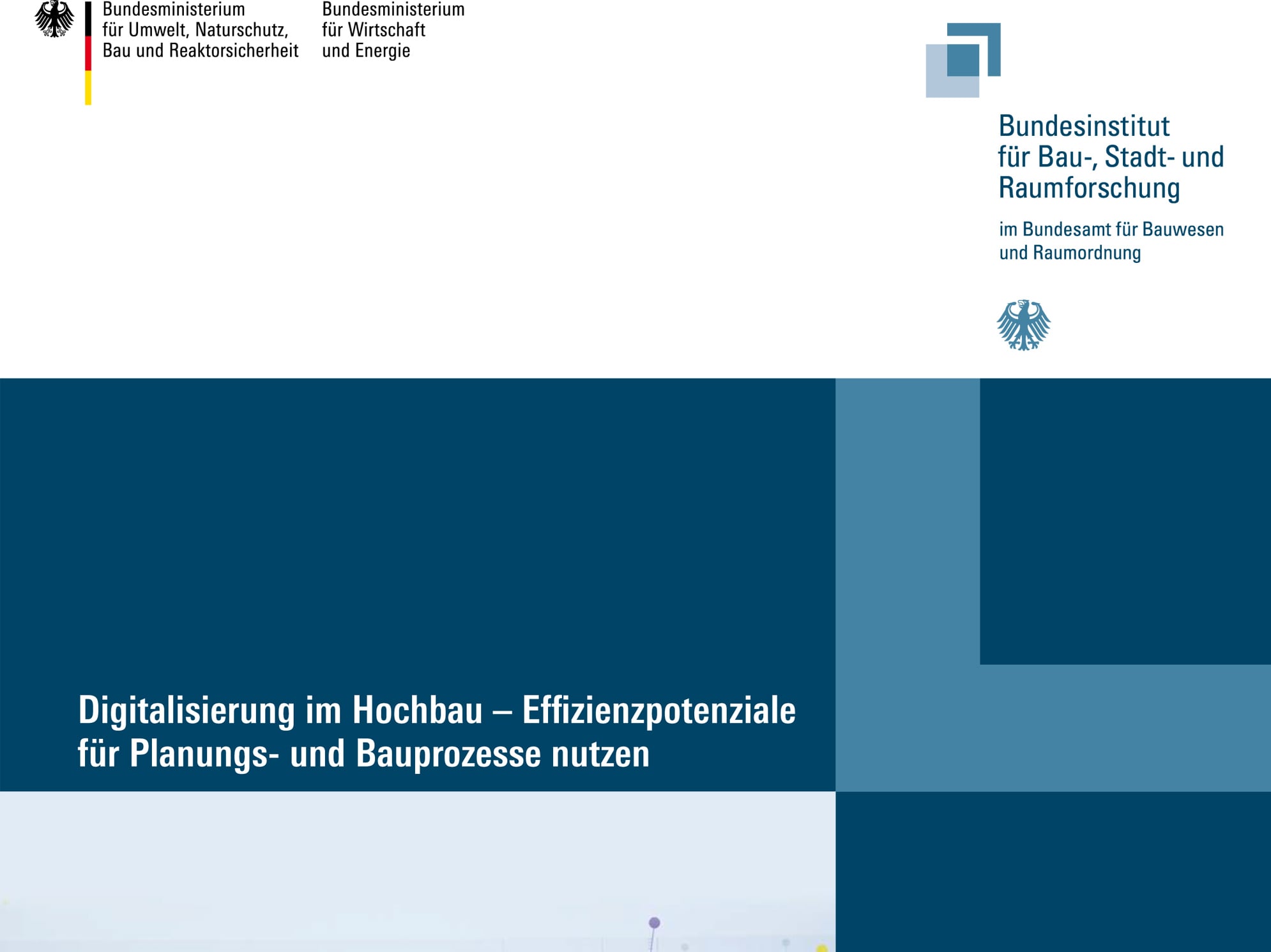 Digitalisierung im Hochbau – Effizienzpotenziale für Planungs- und Bauprozesse nutzen