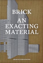 Brick - An Exacting Material