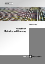 Handbuch Betonkernaktivierung – Planung, Bau, Betrieb