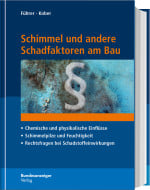 Schimmel und andere Schadfaktoren am Bau