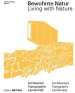 Bewohnte Natur / Living with Nature
