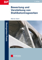 Bewertung und Verstärkung von Stahlbetontragwerken
