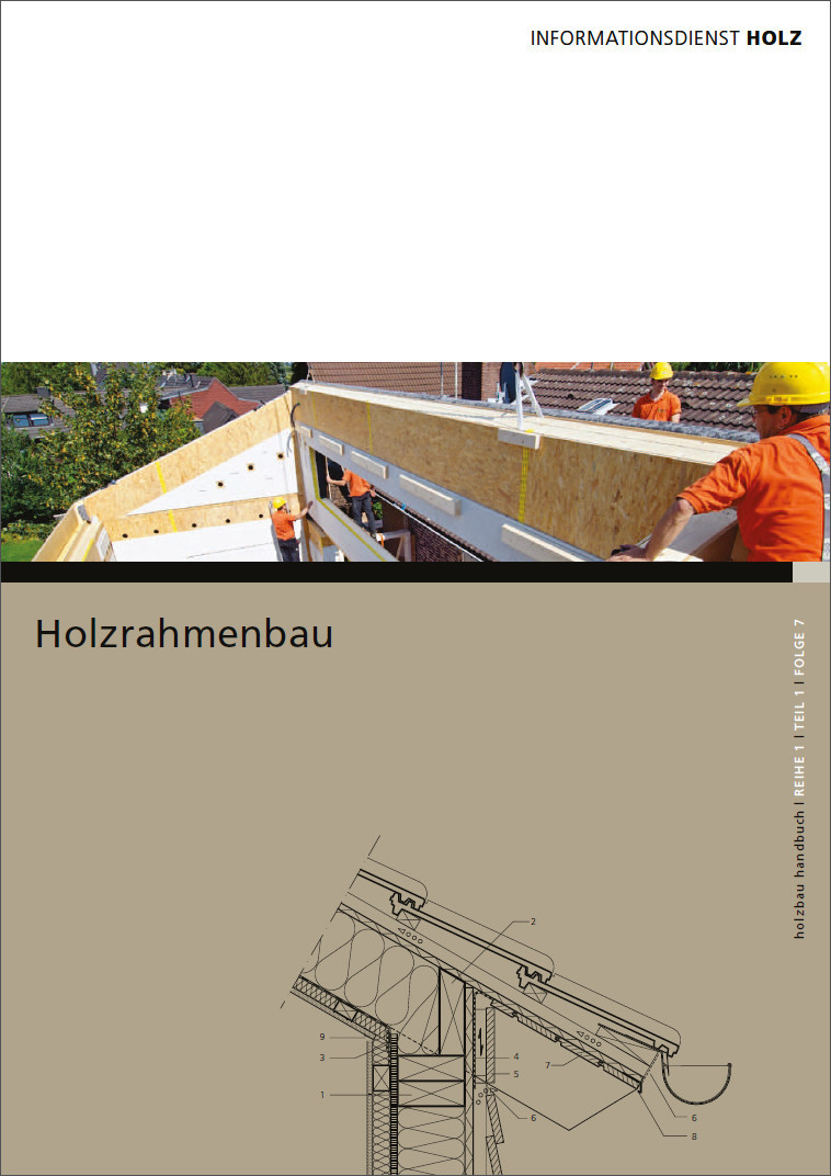 Holzbau Handbuch, Reihe 1 – Entwurf und Konstruktion: Holzrahmenbau