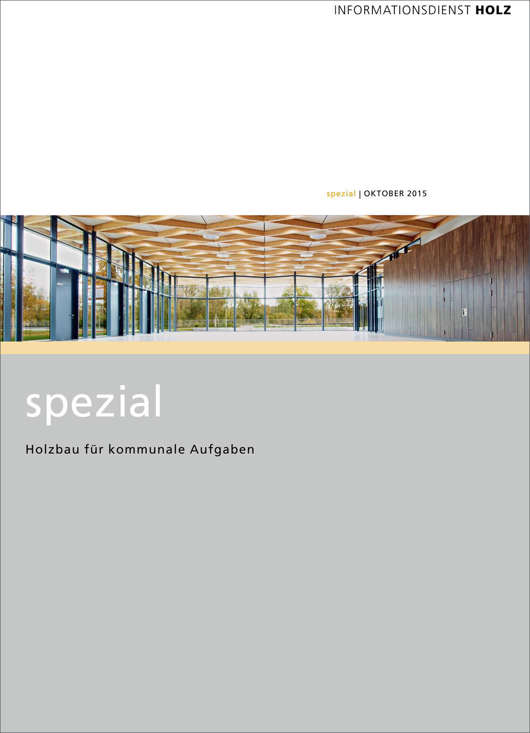 Holz spezial: Holzbau für kommunale Aufgaben