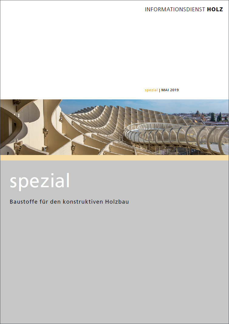 Holz spezial: Baustoffe für den konstruktiven Holzbau