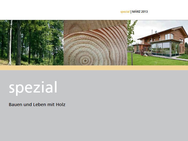Bauen und Leben mit Holz aus der Reihe Holz spezial 