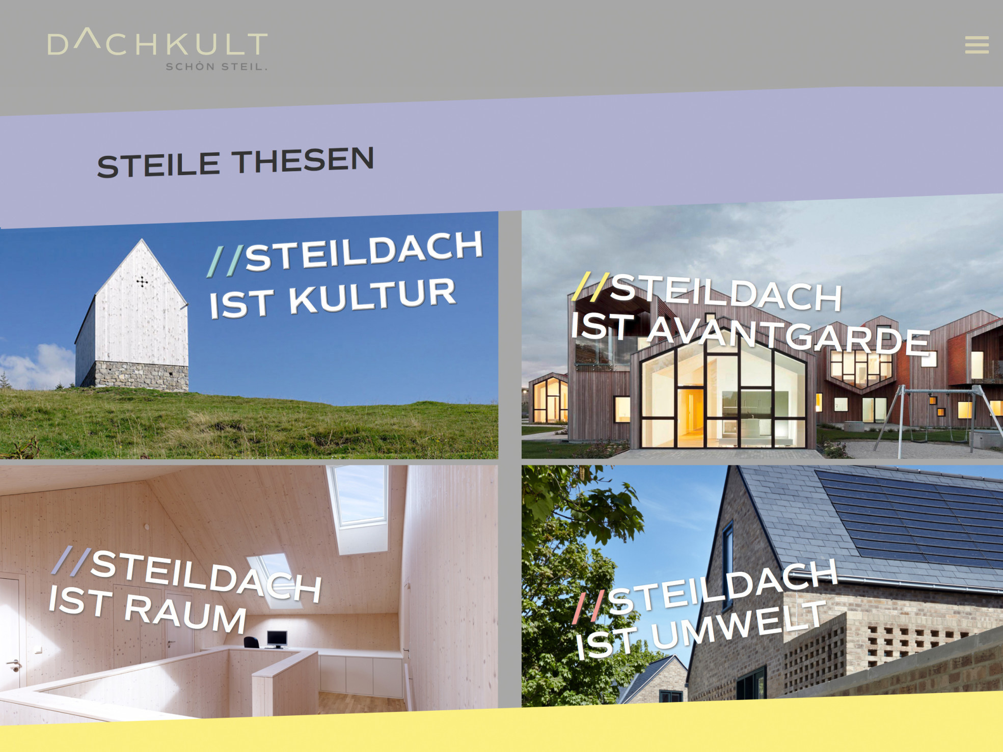 Mit der Kampagne „Dachkult" möchte die Initiative „Pro Steildach" eine neue Faszination für geneigte Dächer in der zeitgenössischen Architektur erzeugen.
