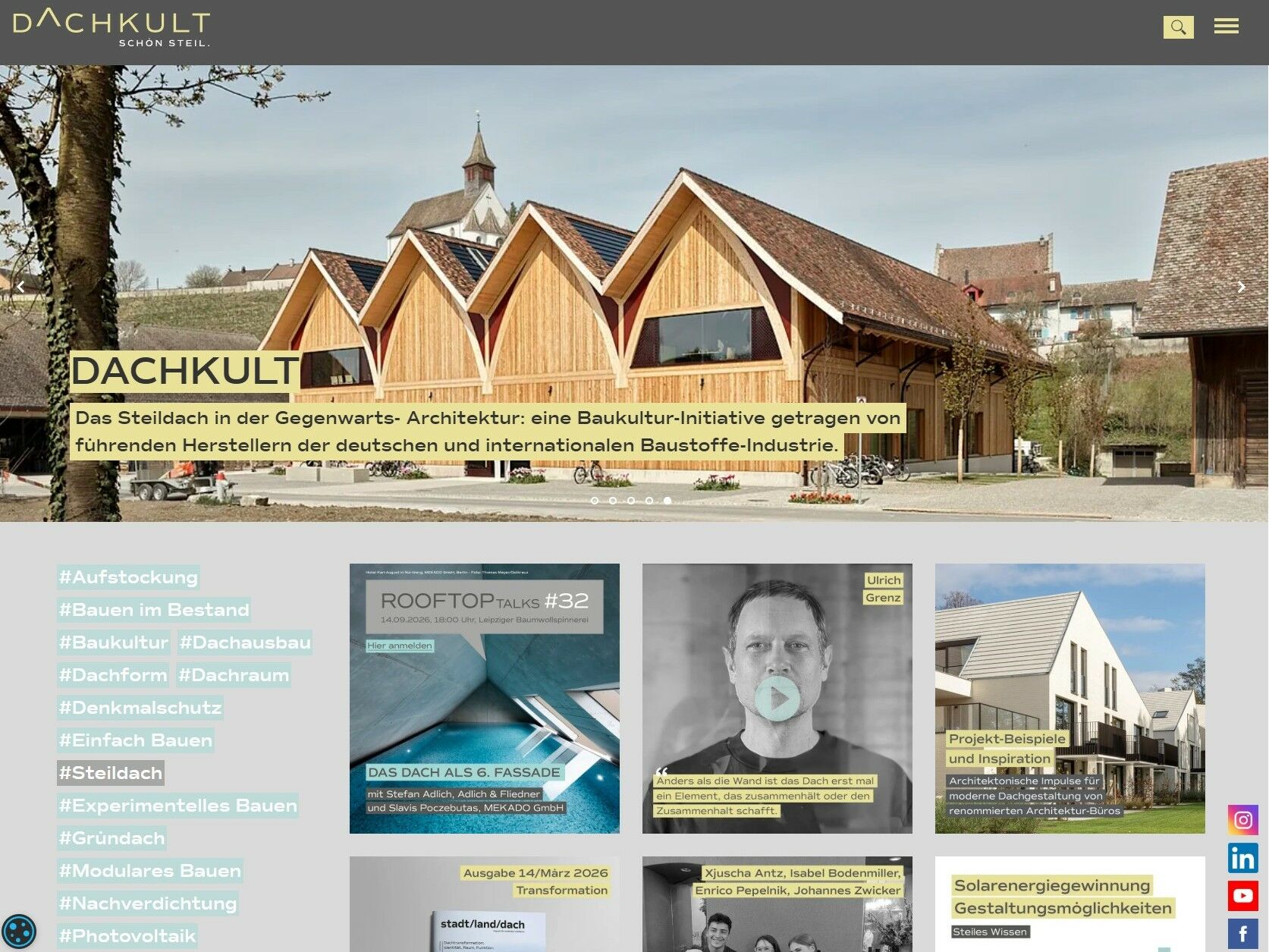 Mit der Kampagne „Dachkult" möchte die „Initiative Steildach" eine neue Faszination für geneigte Dächer in der zeitgenössischen Architektur erzeugen.