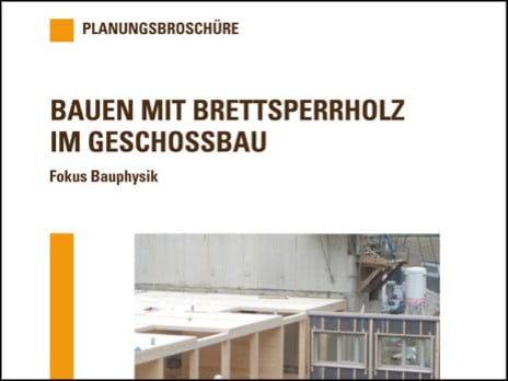 Bauen mit Brettsperrholz im Geschossbau