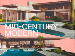 Atlas of Mid-Century Modern Houses