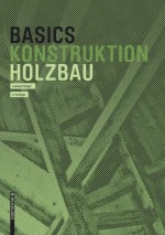 Basics Konstruktion Holzbau