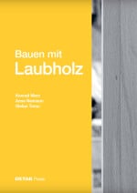 Bauen mit Laubholz