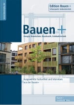 Edition Bauen+. Schwerpunkt: Gebäudetechnik