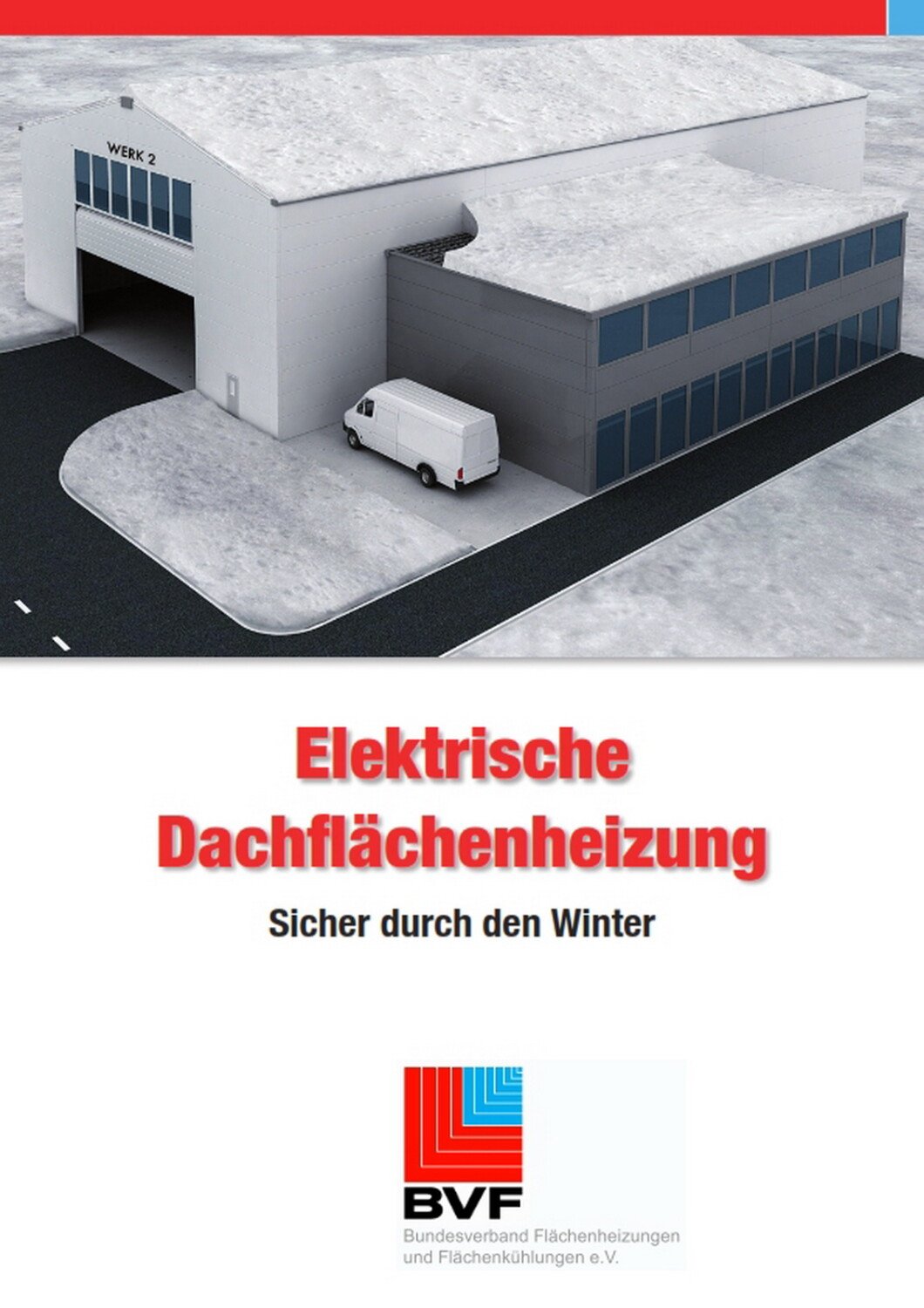 Titelseite der BVF Broschüre „Elektrische Dachflächenheizung - Sicher durch den Winter“ (Download in den Suftipps)