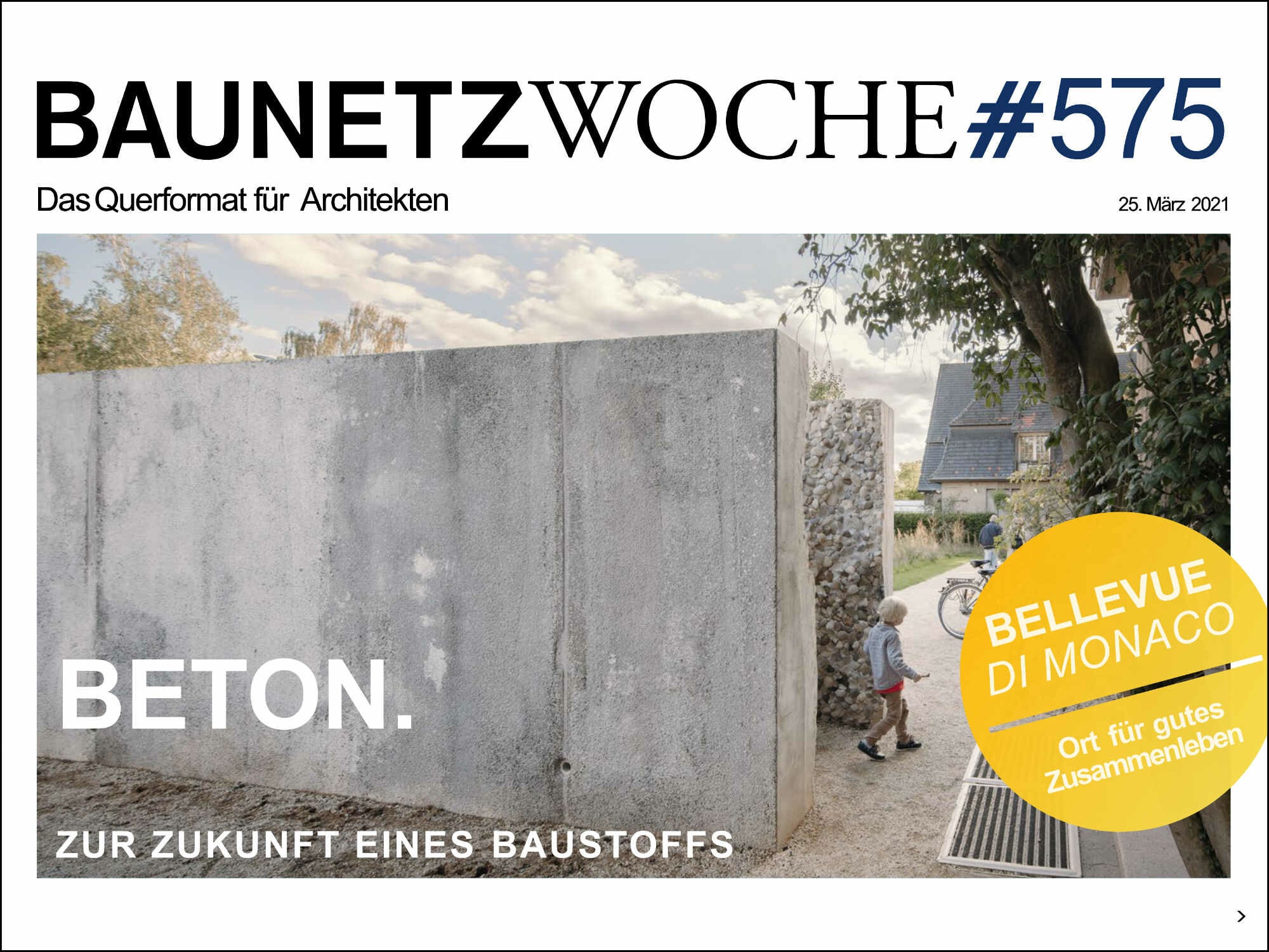 Zur Zukunft eines Baustoffs ist das Thema der Baunetzwoche #575. 