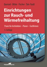 Einrichtungen zur Rauch- und Wärmefreihaltung