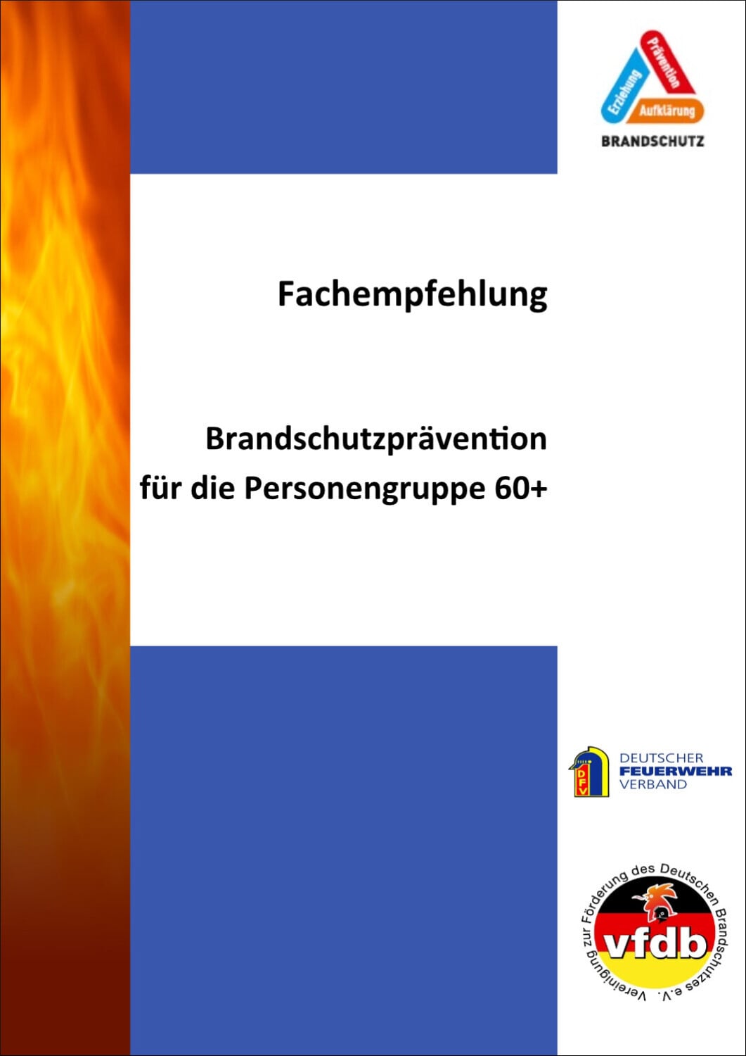 Brandschutzprävention für die Personengruppe 60+