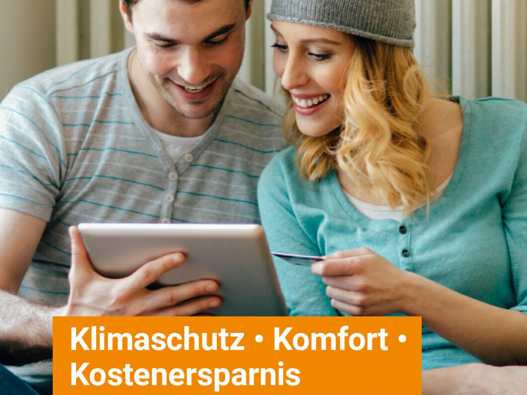 Bundesförderungen erhält man mit der neu aufgelegten Broschüre Klimaschutz – Komfort – Kostenersparnis.
