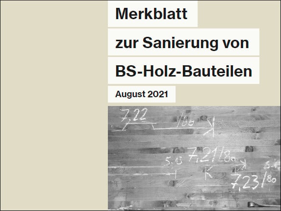 Merkblätter zum Umgang mit Brettschichtholz im Bestand