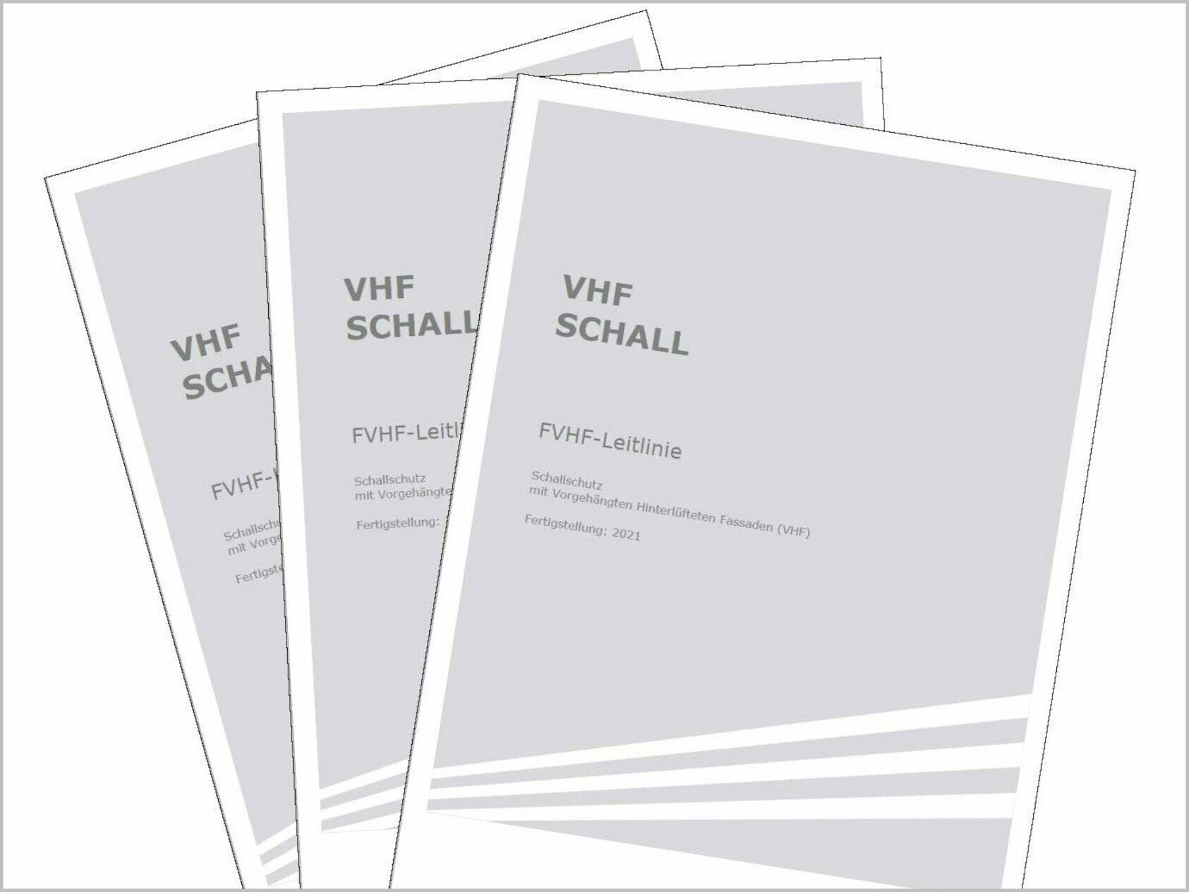 Die neue Leitlinie „VHF Schall" ist gegen Schutzgebühr per E-Mail an info@fvhf.de erhältlich