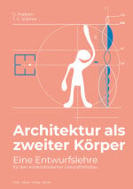 Architektur als zweiter Körper