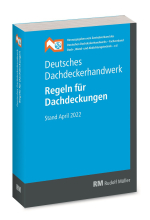 Deutsches Dachdeckerhandwerk – Regeln für Dachdeckungen