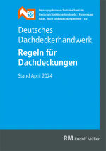 Deutsches Dachdeckerhandwerk – Regeln für Dachdeckungen