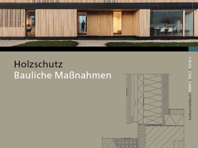 Holzschutz – Bauliche Maßnahmen