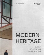 Modern Heritage – Reuse, Renovation, Restoration
