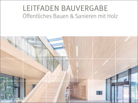 Leitfaden Bauvergabe: Öffentliches Bauen & Sanieren mit Holz