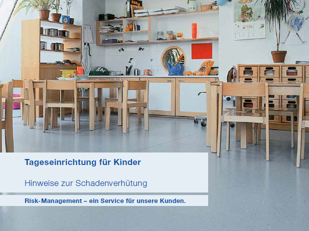 Tageseinrichtung für Kinder – Hinweise zur Schadenverhütung