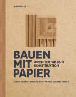 Bauen mit Papier – Architektur und Konstruktion