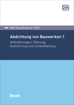 Abdichtung von Bauwerken 1 + 2