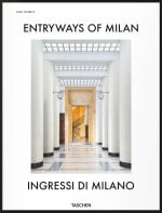 Entryways of Milan – Ingressi di Milano