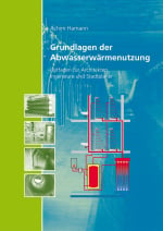 Grundlagen der Abwasserwärmenutzung